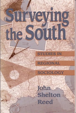 Surveying the South Hardcover  by John Shelton Reed