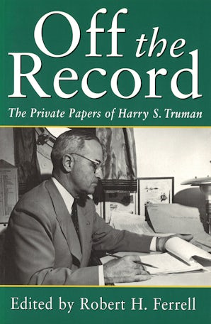 Off the Record Paperback  by Robert H. Ferrell