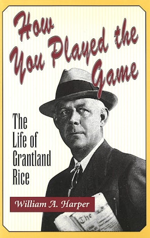 How You Played the Game Hardcover  by William Harper