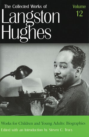 Works for Children and Young Adults (LH12) Hardcover  by Langston Hughes