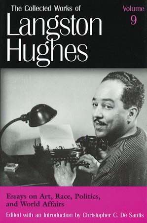 Essays on Art, Race, Politics, and World Affairs (LH9) Hardcover  by Langston Hughes