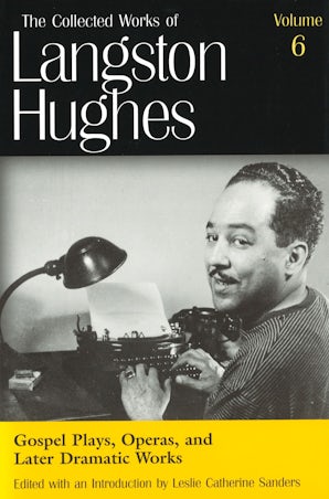 Gospel Plays, Operas, and Later Dramatic Works (LH6) Hardcover  by Langston Hughes