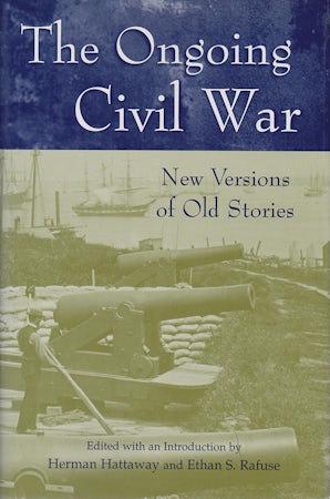 The Ongoing Civil War   by Herman Hattaway