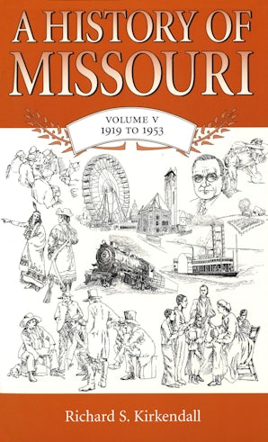 A History of Missouri (V5) Paperback  by RICHARD S. KIRKENDALL
