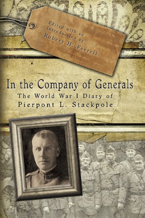 In the Company of Generals Digital download  by Robert H. Ferrell