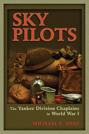 Sky Pilots Hardcover  by Michael E. Shay