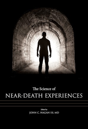 The Science of Near-Death Experiences Hardcover  by John C. Hagan