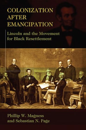 Colonization After Emancipation Paperback  by Phillip W. Magness