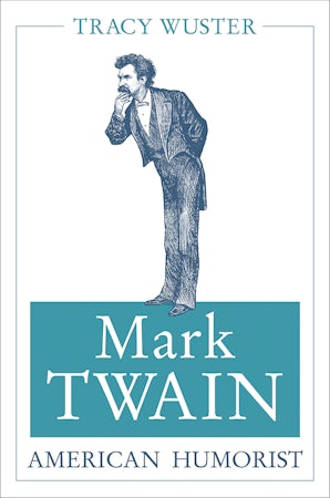 Mark Twain, American Humorist Paperback  by Tracy Wuster