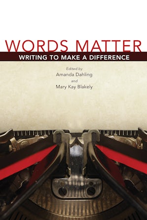 Words Matter Paperback  by Mary Kay Blakely