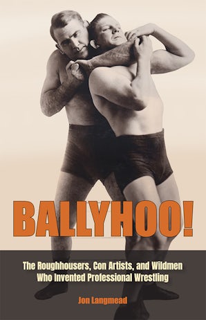 Ballyhoo! Hardcover  by Jon Langmead