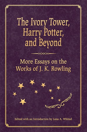 The Ivory Tower, Harry Potter, and Beyond Hardcover  by Lana A. Whited