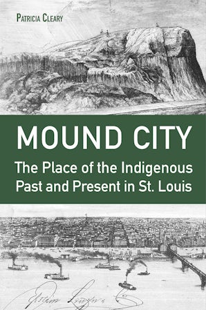 Mound City Hardcover  by Patricia Cleary