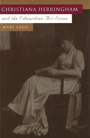 Christiana Herringham and the Edwardian Art Scene Hardcover  by Mary Lago