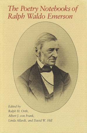 The Poetry Notebooks of Ralph Waldo Emerson Hardcover  by Ralph H. Orth
