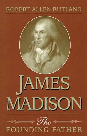 James Madison Paperback  by Robert Rutland