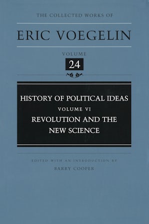 History of Political Ideas, Volume 6 (CW24) Digital download  by Eric Voegelin