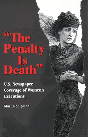 The Penalty Is Death Hardcover  by Marlin Shipman