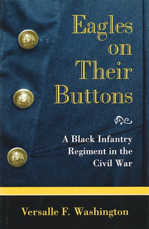 Eagles on Their Buttons Hardcover  by Versalle F. Washington