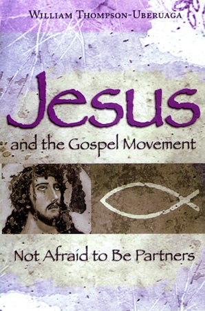 Jesus and the Gospel Movement Digital download  by William Thompson-Uberuaga