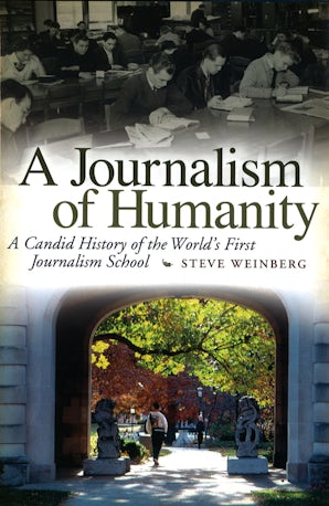A Journalism of Humanity Digital download  by Steve Weinberg