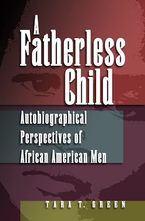 A Fatherless Child Digital download  by Tara T. Green