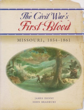 The Civil War's First Blood Paperback  by James M. Denny